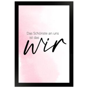 WANDStyle Gerahmtes Poster mit Spruch Das Schönste Ist das Wir in Rosa 20 x 30 cm