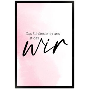 WANDStyle Gerahmtes Poster mit Spruch Das Schönste Ist das Wir in Rosa 40 x 60 cm