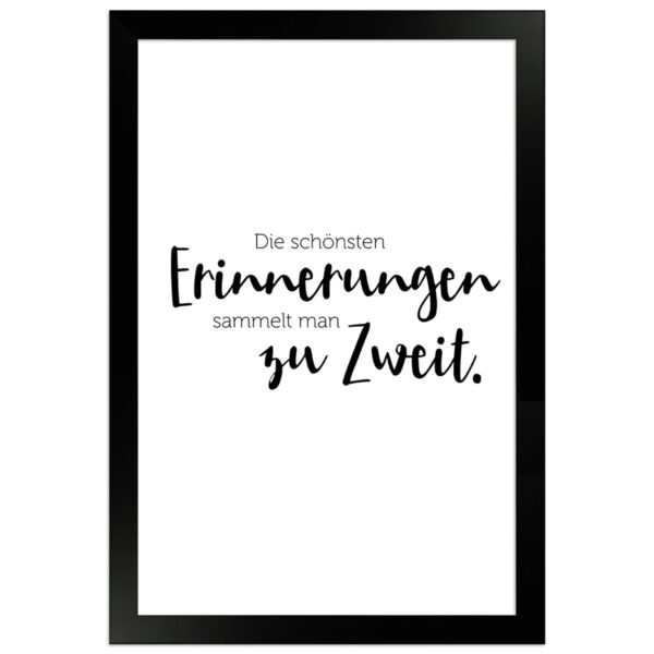 WANDStyle Gerahmtes Poster mit Spruch Erinnerungen Zu Zweit in Weiß 20 x 30 cm