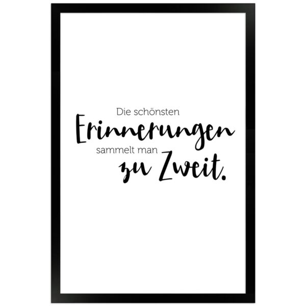WANDStyle Gerahmtes Poster mit Spruch Erinnerungen Zu Zweit in Weiß 30 x 45 cm