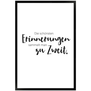 WANDStyle Gerahmtes Poster mit Spruch Erinnerungen Zu Zweit in Weiß 40 x 60 cm