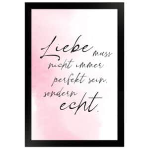 WANDStyle Gerahmtes Poster mit Spruch Liebe Echt in Rosa 20 x 30 cm