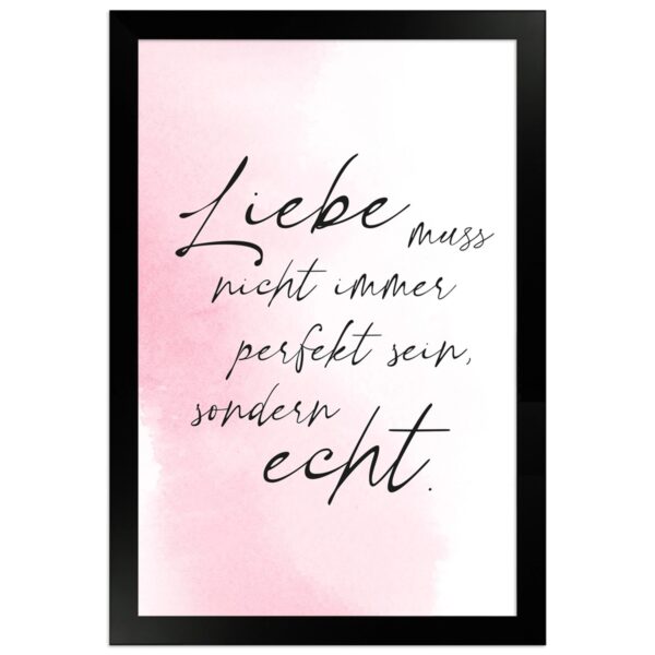 WANDStyle Gerahmtes Poster mit Spruch Liebe Echt in Rosa 20 x 30 cm