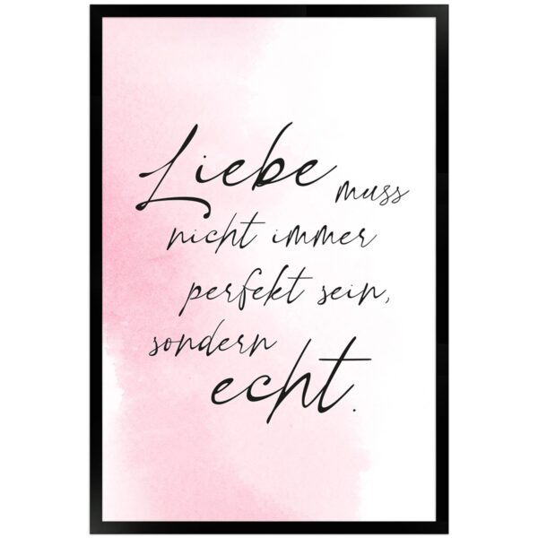 WANDStyle Gerahmtes Poster mit Spruch Liebe Echt in Rosa 40 x 60 cm