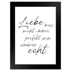 WANDStyle Gerahmtes Poster mit Spruch Liebe Echt in Weiß 13 x 18 cm
