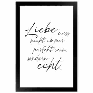 WANDStyle Gerahmtes Poster mit Spruch Liebe Echt in Weiß 20 x 30 cm