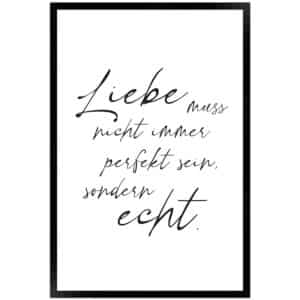 WANDStyle Gerahmtes Poster mit Spruch Liebe Echt in Weiß 40 x 60 cm