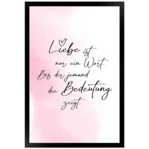 WANDStyle Gerahmtes Poster mit Spruch Liebe Ist Ein Wort in Rosa 30 x 45 cm