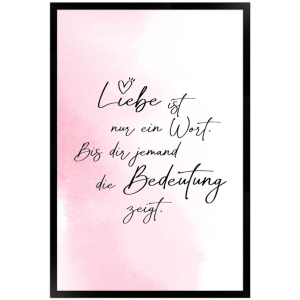 WANDStyle Gerahmtes Poster mit Spruch Liebe Ist Ein Wort in Rosa 40 x 60 cm