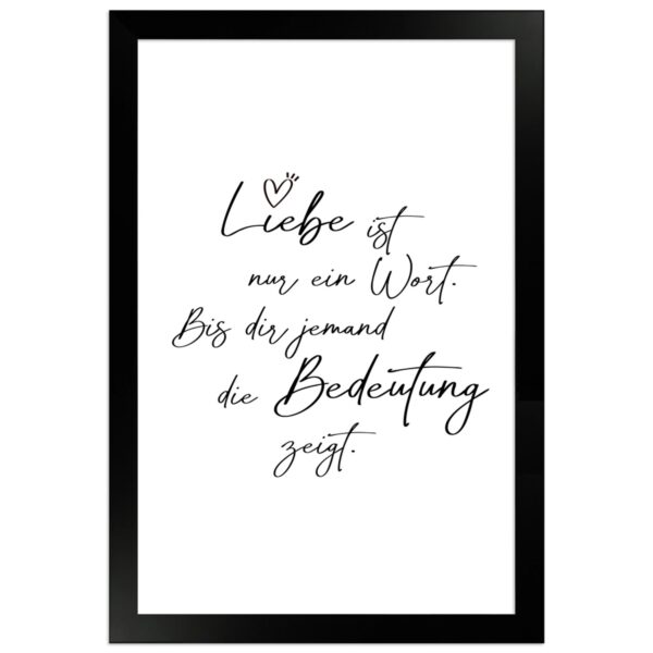 WANDStyle Gerahmtes Poster mit Spruch Liebe Ist Ein Wort in Weiß 20 x 30 cm